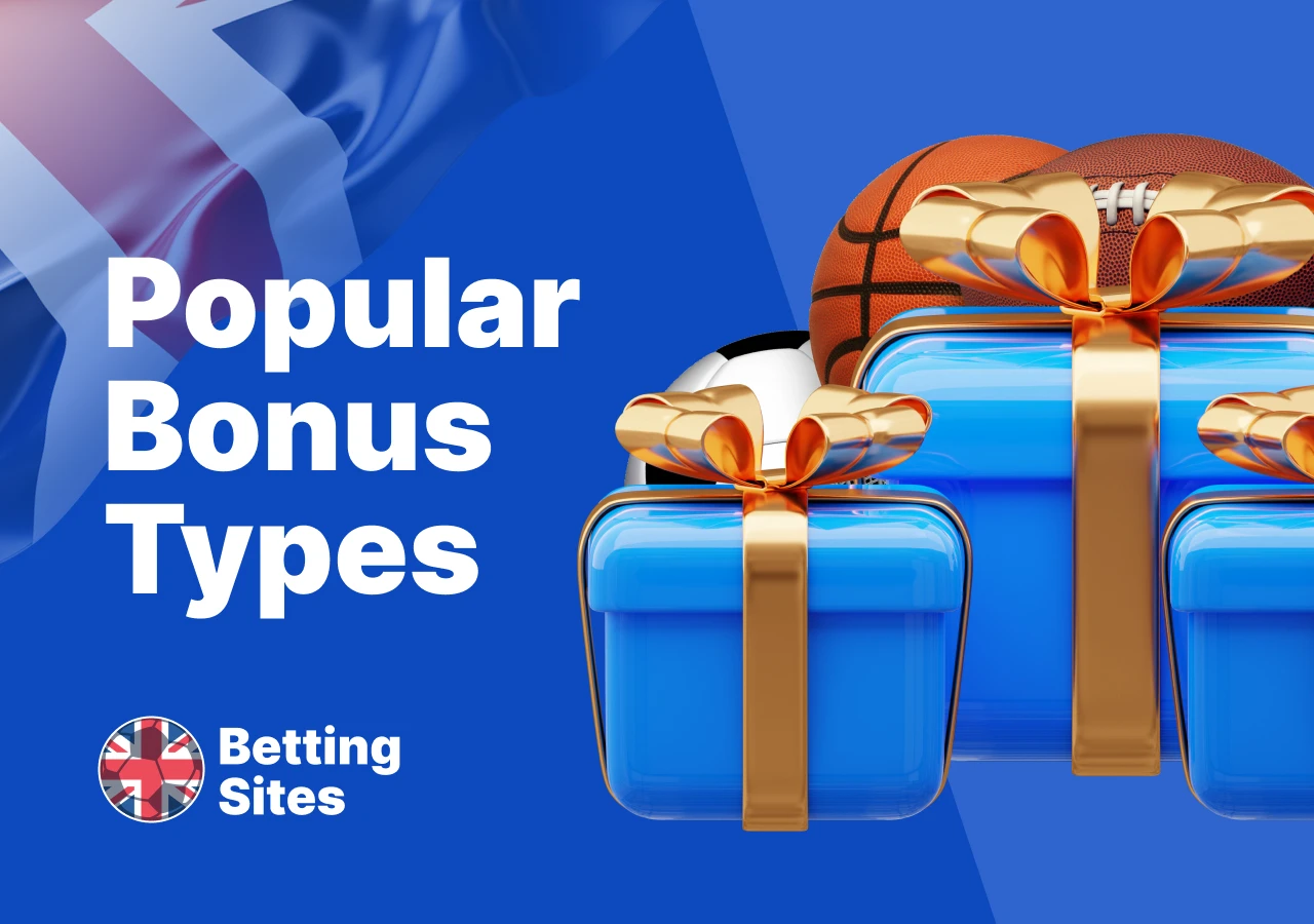 Bonuses including free bets, risk-free bets, deposit matches, and cashback.